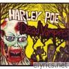 Harley Poe - Harley Poe and the Dead Vampires - EP