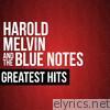 Harold Melvin & The Blue Notes - Harold Melvin & The Blue Notes Greatest Hits