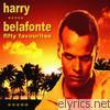 Harry Belafonte Fifty Favourites