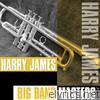 Big Band Masters: Harry James