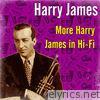 More Harry James in Hi-Fi
