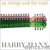 20 Strings and the Truth (feat. Harry Manx)