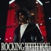 Rocking With You - Single