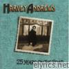 Harvey Andrews - 25 Years On the Road