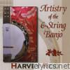 Artistry of the 6-string Banjo
