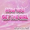 How You Get the Girl - Single