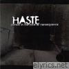 Haste - Pursuit In the Face of Consequence