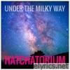 Under the Milky Way - Single