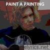 Paint a Painting (Unmastered Version) - Single