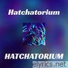 Hatchatorium (Special Edition)