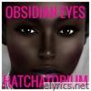 Obsidian Eyes - Single