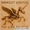 Fly Like An Ego - EP