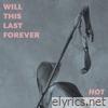 Will this last forever (Hot Yoga) - Single