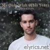 My Only Wish (This Year) - EP