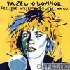 Hazel O'Connor - See the Writing On the Wall