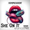 She On It - Single