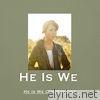 He Is We Chapter One - EP