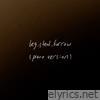 Beg, Steal, Borrow (Piano Version) - Single