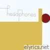 Headphones - Headphones (20th Anniversary Edition / Remastered)