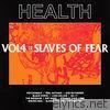 VOL. 4 :: SLAVES OF FEAR