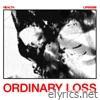 ORDINARY LOSS - Single