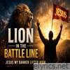 Lion In The Battle Line - Single