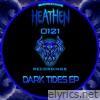 Dark Tides - EP