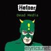 Dead Media (Expanded Edition)