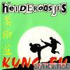 Heideroosjes - Kung Fu (Remastered 2018)