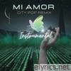 Mi Amor (City Pop Remix) [Instrumental] - Single