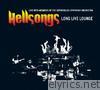 Hellsongs - Long Live Lounge (Live)