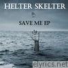 Save Me - EP