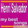 My Best Songs : Henri Salvador