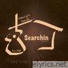Henry's House: Searchin - Playlist 2