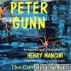 Peter Gunn: The Complete Edition (Bonus Track Version)