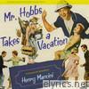 Mr. Hobbs Takes a Vacation (Original Motion Picture Soundtrack)