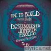 Time To Build / Distinguished Jamaican English - EP