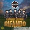 Lo Que Sigue Rifando (En Vivo)