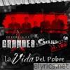 La Vida del Pobre - Single