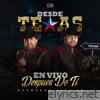 Desde Texas (En Vivo) - EP