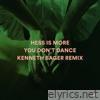 You Don't Dance (Kenneth Bager Remix) - Single