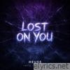Lost On You - Single