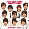 Hey! Say! Jump - JUMP No.1 (Selected Edition)