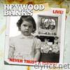 Heywood Banks Live! Never Trust a Puppet