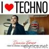 I Love Techno (Original Soundtrack) - Single
