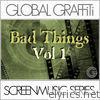 Screenmusic Series: Bad Things, Vol. 1