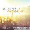 Hilary Weeks - Songs for Inspiration