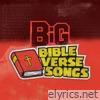 Big Bible Verse Songs (Collection 1) - EP