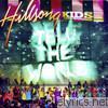 Hillsong Kids - Tell the World (Live)