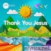 Thank You Jesus - EP